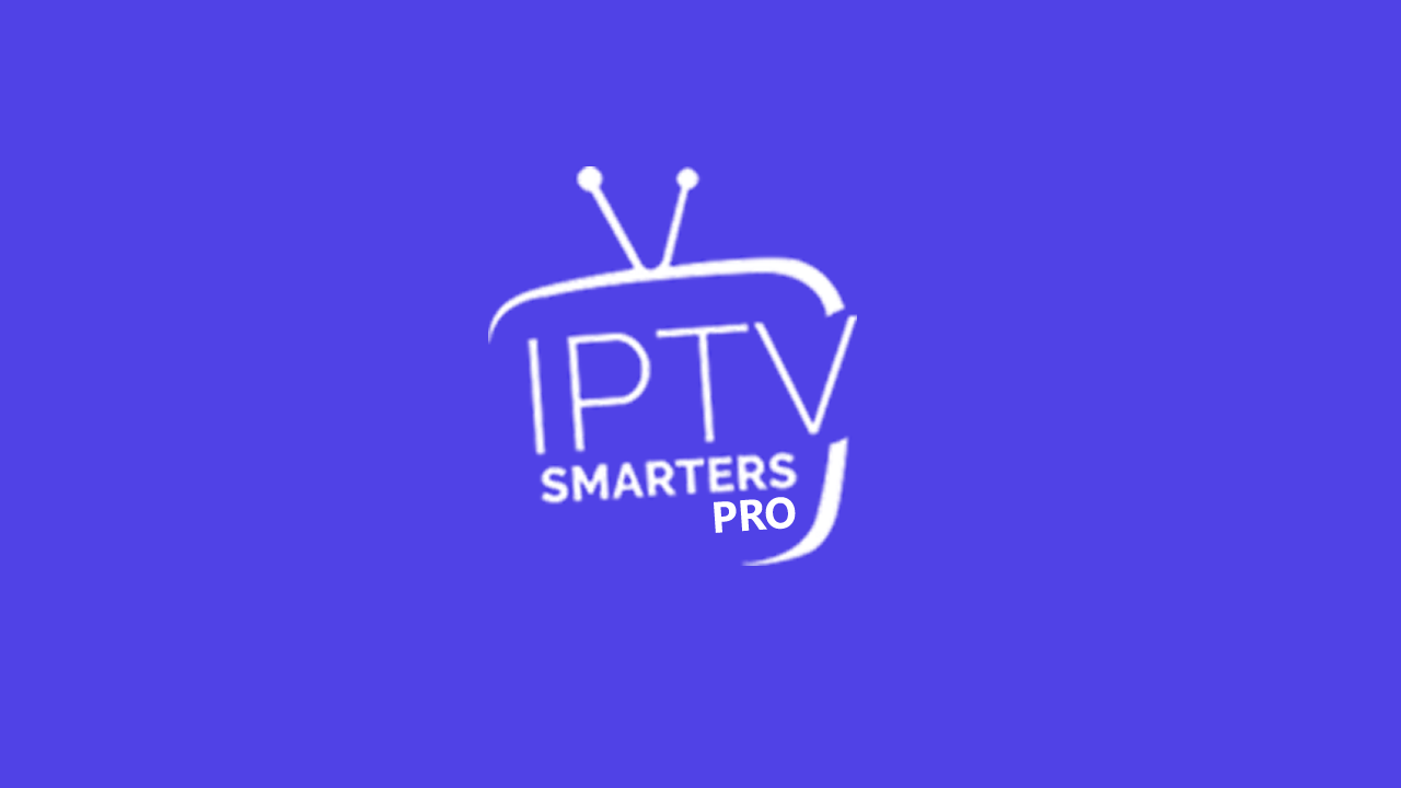 IPTV SMARTERS PRO - Plan Mensual